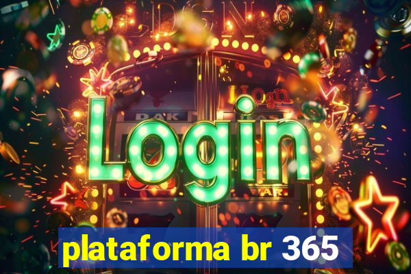 plataforma br 365